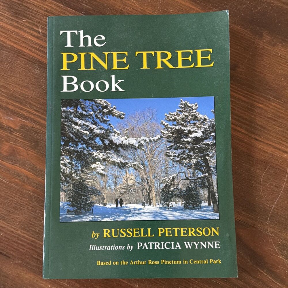 The Pine Tree Book Russell Peterson Patricia Wynne 2004 2nd ED Paperback Rare